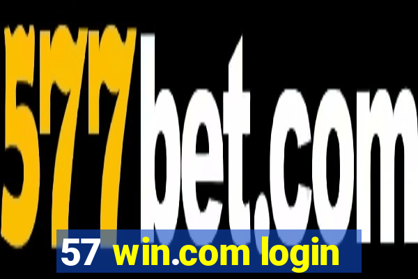 57 win.com login